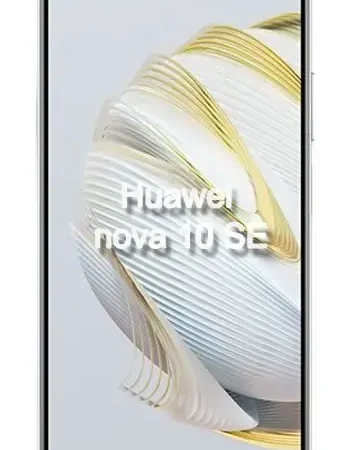 Réparation HUAWEI NOVA 10 SE - HUAWEI NOVA 10 SE